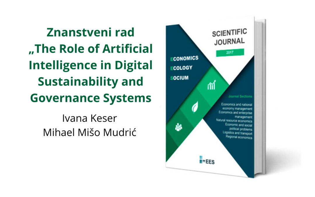 Ivana Keser objavila znanstveni rad o ulozi umjetne inteligencije u održivom digitalnom upravljanju